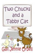 Two Chucks and a Tabby Cat by Gail Jennie Orbell (paperback)