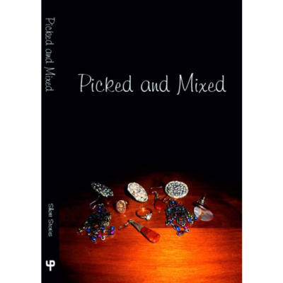 Picked and Mixed A Short Story Anthology