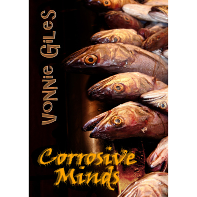 Corrosive Minds